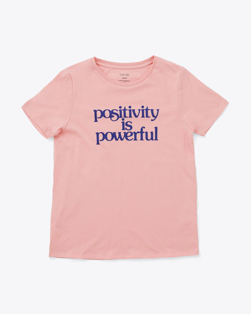 Positivity is Powerful Tee